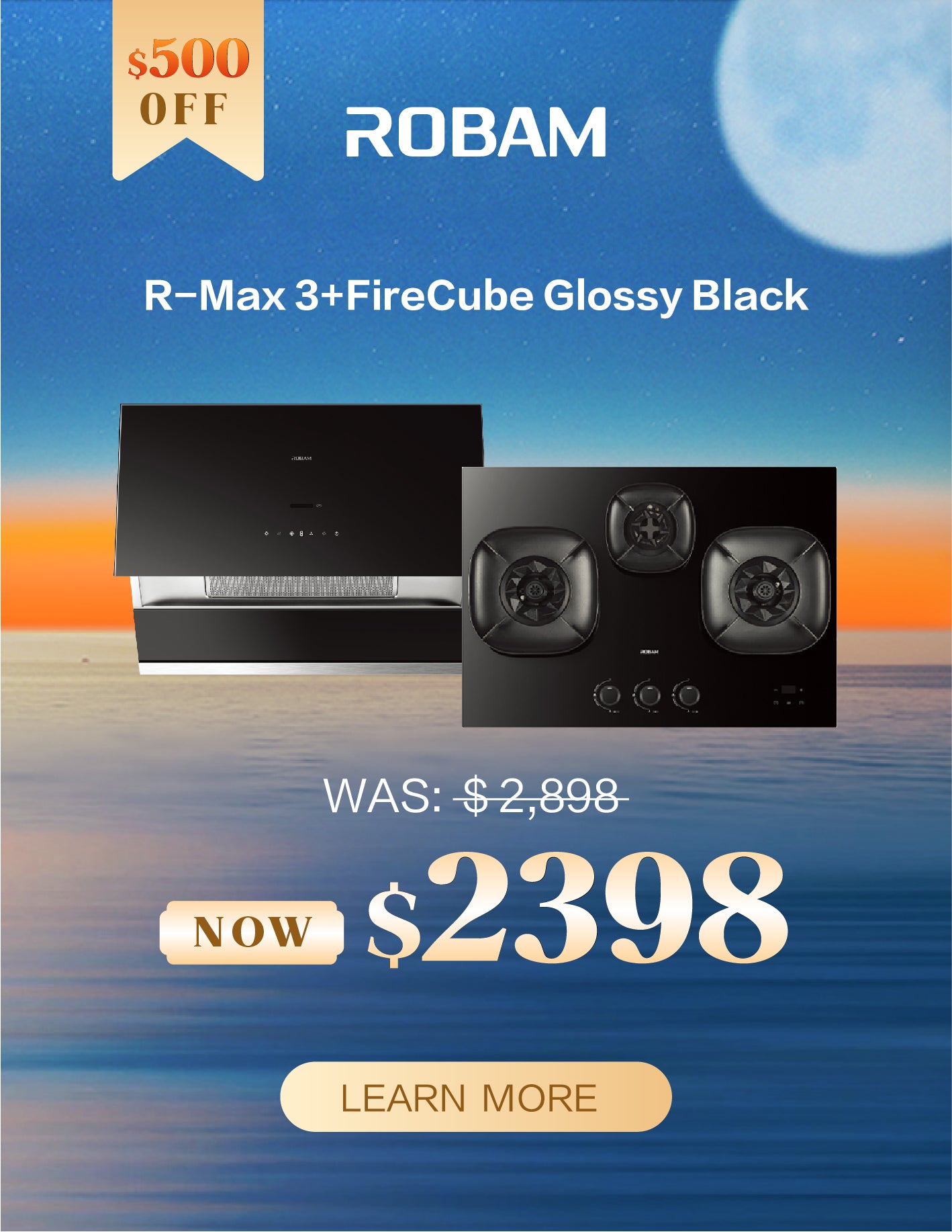 ROBAM Bundle: R-Max3+Firecube